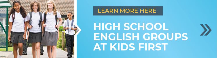 High School English Groups at Kids First