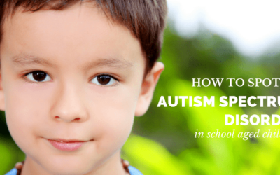 How to spot an Autism Spectrum Disorder in school-age children